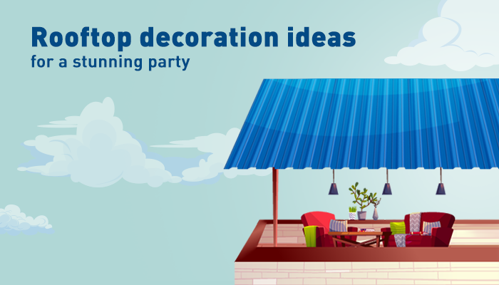 Rooftop decoration ideas